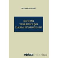 Blockchain Teknolojisine İlişkin Kanunlar İhtilafı Meseleleri