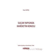 Suçun Yapısında Hareketin Konusu - Erkan Sarıtaş - On İki Levha Yayınları