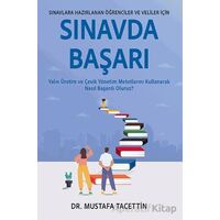 Sınavlara Hazırlanan Öğrenciler ve Veliler için Sınavda Başarı - Mustafa Tacettin - Optimist Kitap