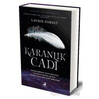 Karanlık Cadı - Laurie Forest - Olimpos Yayınları