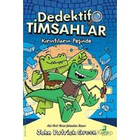 Dedektif Timsahlar 1: Kırıntıların Peşinde - John Patrıck Green - Olimpos Çocuk