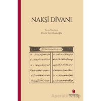 Nakşi Divanı - Kolektif - İbn Haldun Üniversitesi Yayınları