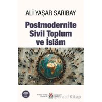 Postmodernite, Sivil Toplum ve İslam - Ali Yaşar Sarıbay - DBY Yayınları