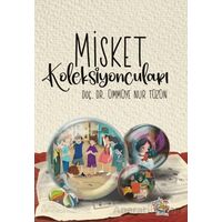 Misket Koleksiyoncuları - Ümmüye Nur Tüzün - Parmak Çocuk Yayınları