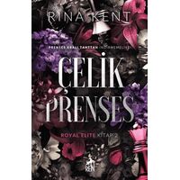 Çelik Prenses - Rina Kent - Ren Kitap