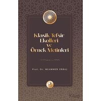 Klasik Tefsir Ekolleri ve Örnek Metinleri - Muammer Erbaş - Fecr Yayınları