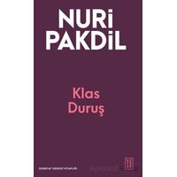 Klas Duruş - Nuri Pakdil - Ketebe Yayınları