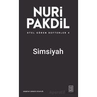 Otel Gören Defterler 4: Simsiyah - Nuri Pakdil - Ketebe Yayınları