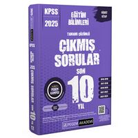 Pegem 2025 KPSS Eğitim Bilimleri Tamamı Çözümlü Çıkmış Sorular Son 10 Yıl