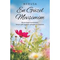 En Güzel Mevsimim - Mebusa - Cinius Yayınları
