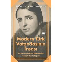 Modern Türk Vatandaşının İnşası - Özge Baykan Calafato - Doğan Kitap