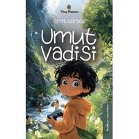 Umut Vadisi - Ümit Gürbüz - Kitap Müptelası Yayınları
