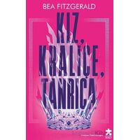 Kız, Kraliçe, Tanrıça - Bea Fitzgerald - Eksik Parça Yayınları