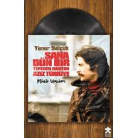 Sana Dün Bir Tepeden Baktım Aziz Türkiye - Müzik Yazıları - Timur Selçuk - Eksik Parça Yayınları