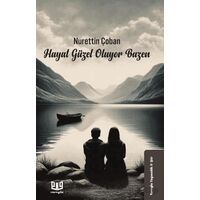 Hayat Güzel Oluyor Bazen - Nurettin Çoban - Vaveyla Yayıncılık