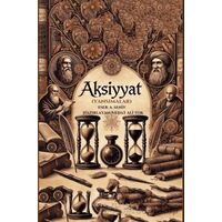 Aksiyyat (Yansımalar) - Abdülgani Seniy Yurtman - Akıl Fikir Yayınları