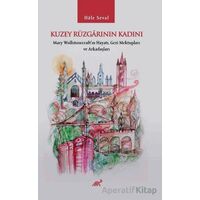 Kuzey Rüzgarının Kadını - Hale Seval - Paradigma Akademi Yayınları