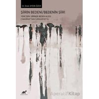 Şiirin Bedeni / Bedenin Şiiri - Emel Aydın Özer - Paradigma Akademi Yayınları