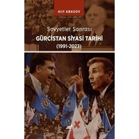 Sovyet Sonrası Gürcistan Tarihi 1991-2023 - Kolektif - Paradigma Akademi Yayınları