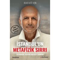 İstanbul’un Metafizik Sırrı - Hayati Sır - Hayykitap