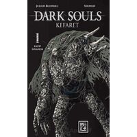 Dark Souls 1 - Kefaret - Julien Blondel - Athica Yayınları
