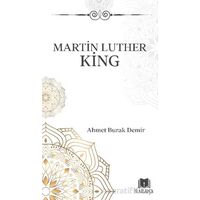 Martin Luther King - Ahmet Burak Demir - Parana Yayınları