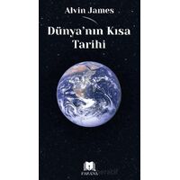 Dünya’nın Kısa Tarihi - Alvin James - Parana Yayınları