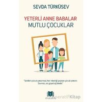Yeterli Anne Babalar Mutlu Çocuklar - Sevda Türküsev - Parana Yayınları