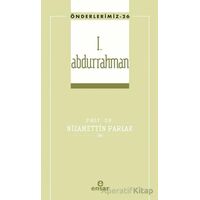 I. Abdurrahman (Önderlerimiz-26) - Nizamettin Parlak - Ensar Neşriyat