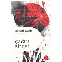 Çağın Bireyi - Hüseyin Şahin - Babıali Kültür Yayıncılığı