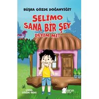 Selimo Sana Bir Şey Deyim Mi? - Büşra Gözde Doğanyiğit - Parya Kitap