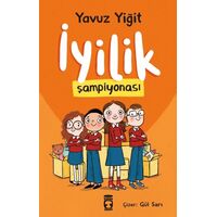 İyilik Şampiyonası - Yavuz Yiğit - Timaş Çocuk