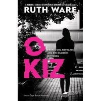O Kız - Ruth Ware - The Kitap