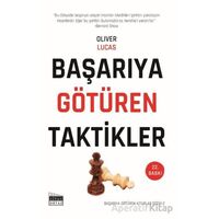 Başarıya Götüren Taktikler - Oliver Lucas - Siyah Beyaz Yayınları