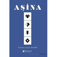 Aşina - Fadime Pınar Bapir - Karahan Kitabevi