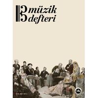 Müzik Defteri - Sayı 2 Eylül 2024 - Kolektif - Vakıfbank Kültür Yayınları