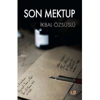 Son Mektup - İkbal Özsüslü - Tunç Yayıncılık