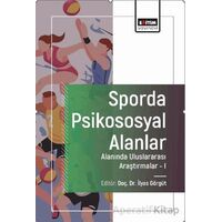 Sporda Psikososyal Alanlar Alanında Uluslararası Araştırmalar-I