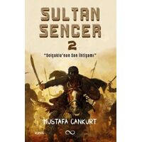 Sultan Sencer-2 - Mustafa Cankurt - Bengisu Yayınları