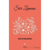 Şiir Zamanı - Hüseyin Ramazanoğlu - Bengisu Yayınları