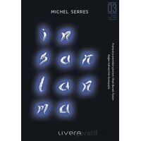 İnsanlanma - Michel Serres - Livera Yayınevi