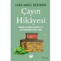Çayın Hikayesi - Esra Ansel Derinbay - Doğan Kitap