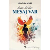 Sana Senden Mesaj Var - Hümeyra Besire - Halk Kitabevi