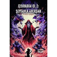 Izdırabım Ol 2 - Şeytanla Anlaşma - Furkan Açıkgöz - Tilki Kitap