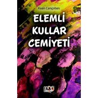 Elemli Kullar Cemiyeti - Kaan Cançoban - Tilki Kitap
