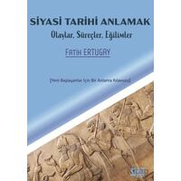 Siyasi Tarihi Anlamak - Fatih Ertugay - Sayda Yayınları