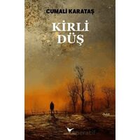 Kirli Düş - Cumali Karataş - Günce Yayınları