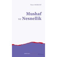 Mushaf ve Nesnellik - Ömer Bozkurt - Ankara Okulu Yayınları