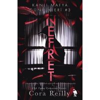 Kanlı Mafya Günlükleri #3: Nefret - Cora Reilly - Nemesis Kitap