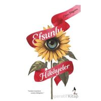 Efsunlu Hikayeler - Efsun Tekyeten - A7 Kitap